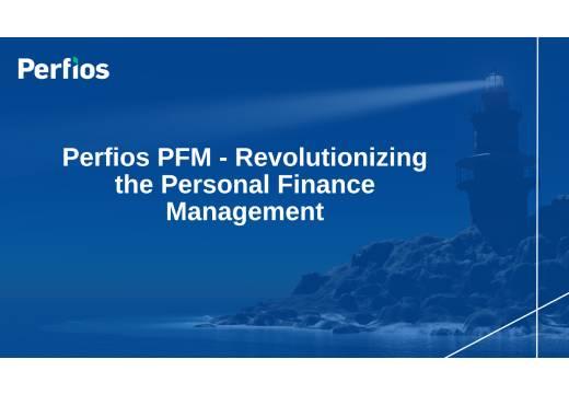Perfios PFM - Revolutionizing the Personal Finance Management