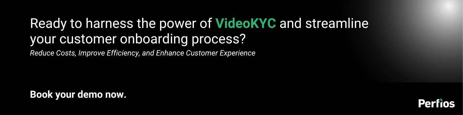 Power of VideoKYC